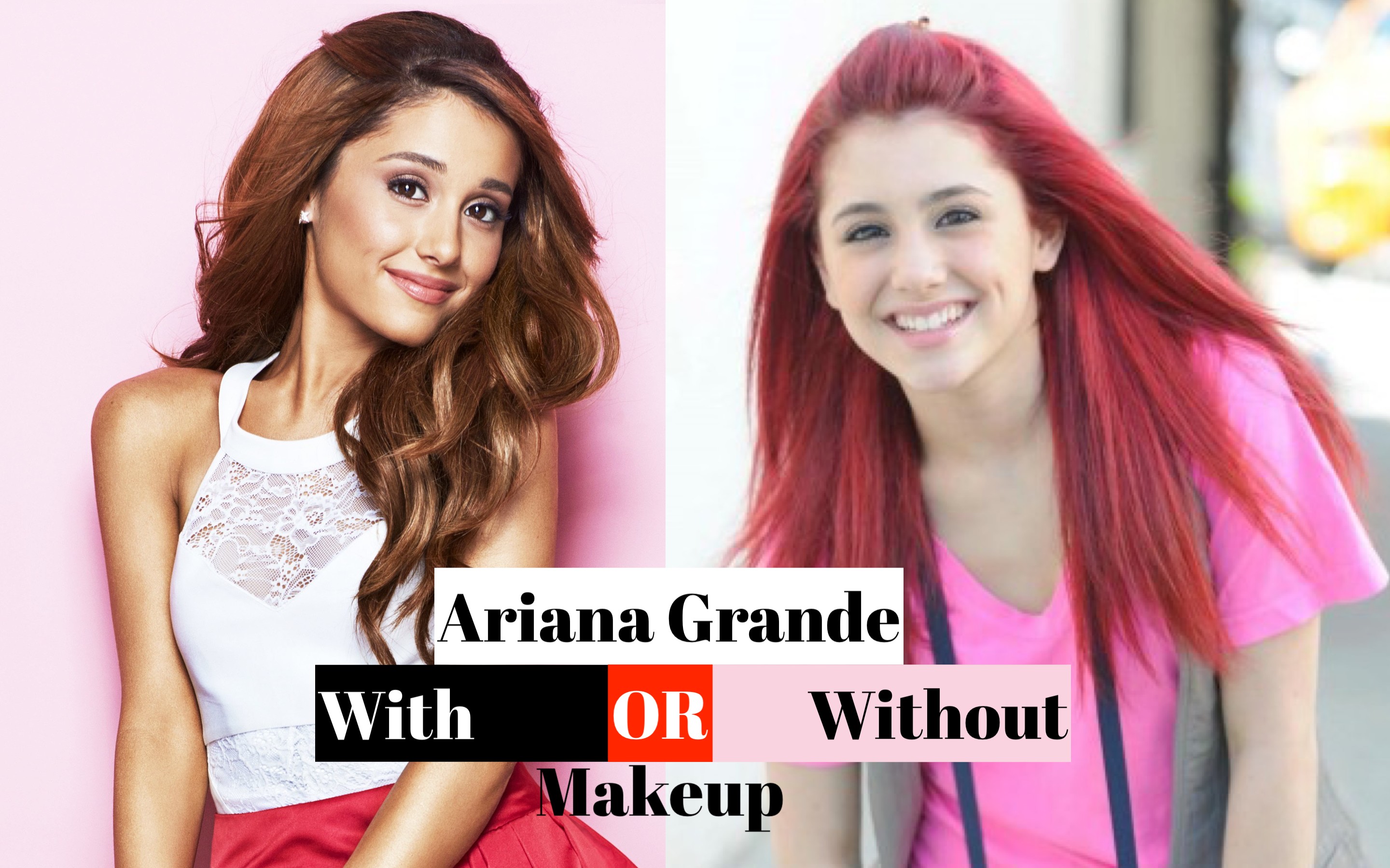Ariana Grande Without Makeup Look Isn T She Beautiful Wittyduck