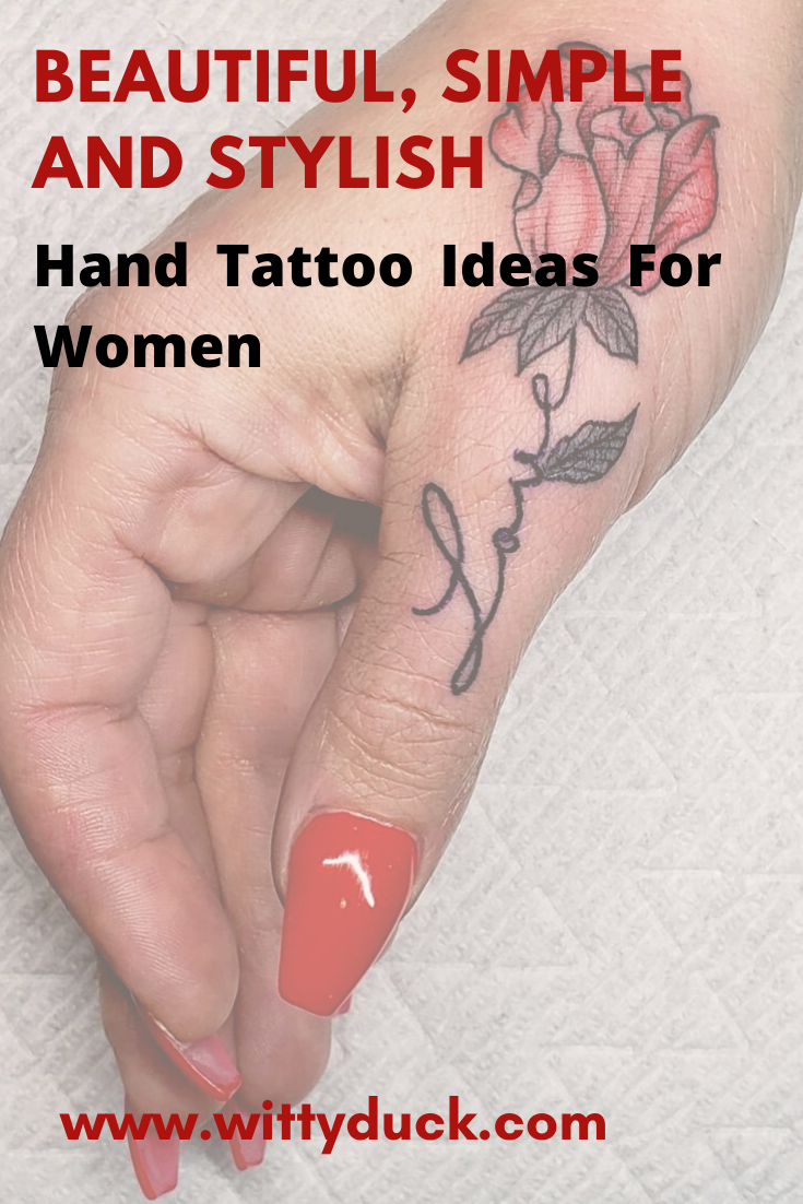 15+ Stylish and Simple Hand Tattoo Ideas For Women - Wittyduck