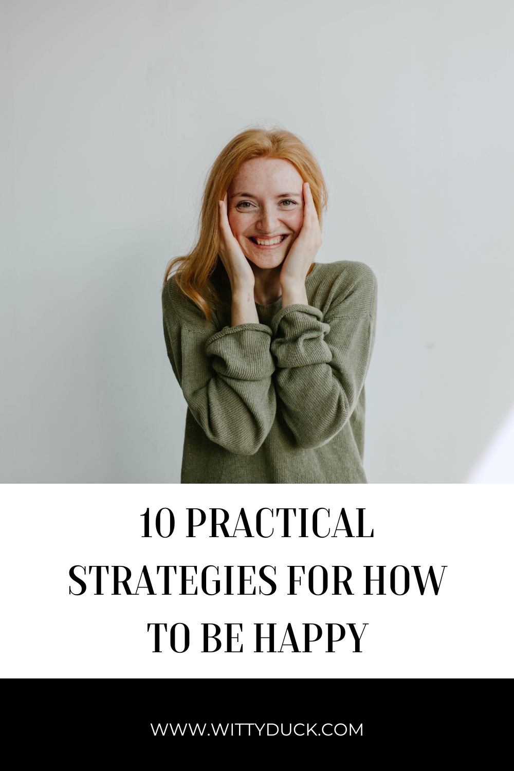 10 Practical Strategies for How to Be Happy
